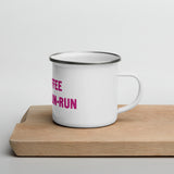 No Coffee before Run Run Enamel Mug